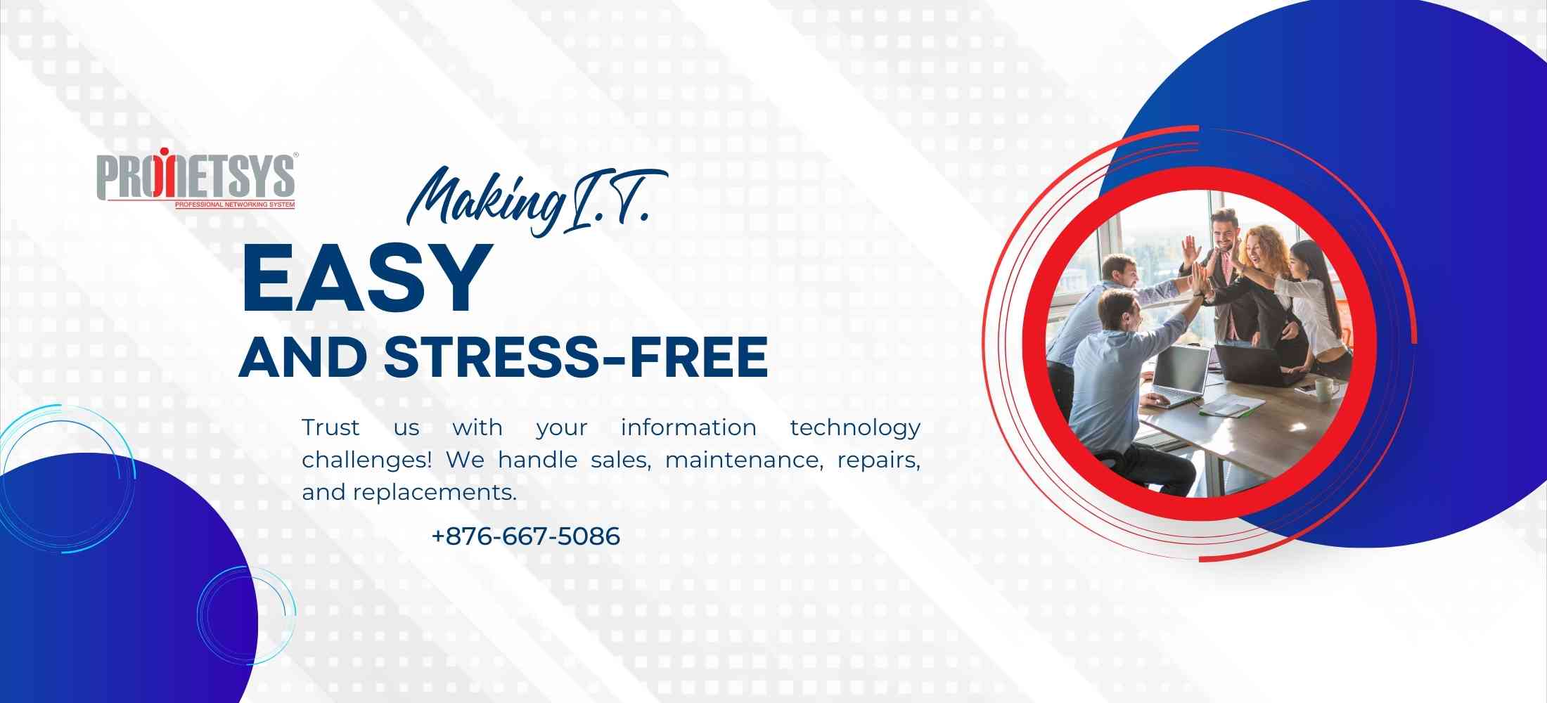 Making I.T. easy and stress-free — sales, maintenance, repairs
